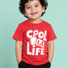 Red "Cool Life" Graphic Half Sleeve T-Shirt for Boys – Soft Cotton Casual Summer Wear